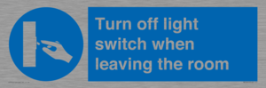 Turn off light switch when leaving the room